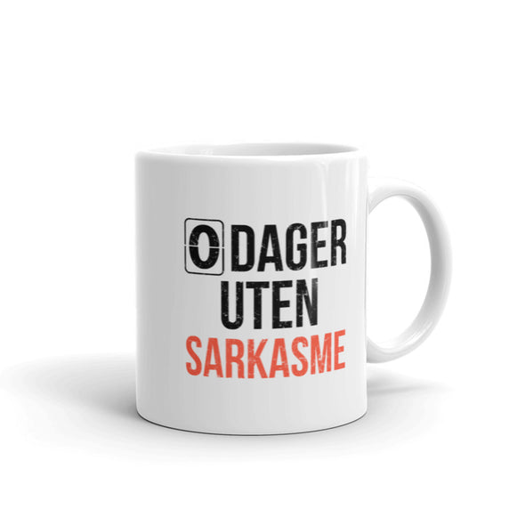 0 dager uten sarkasme